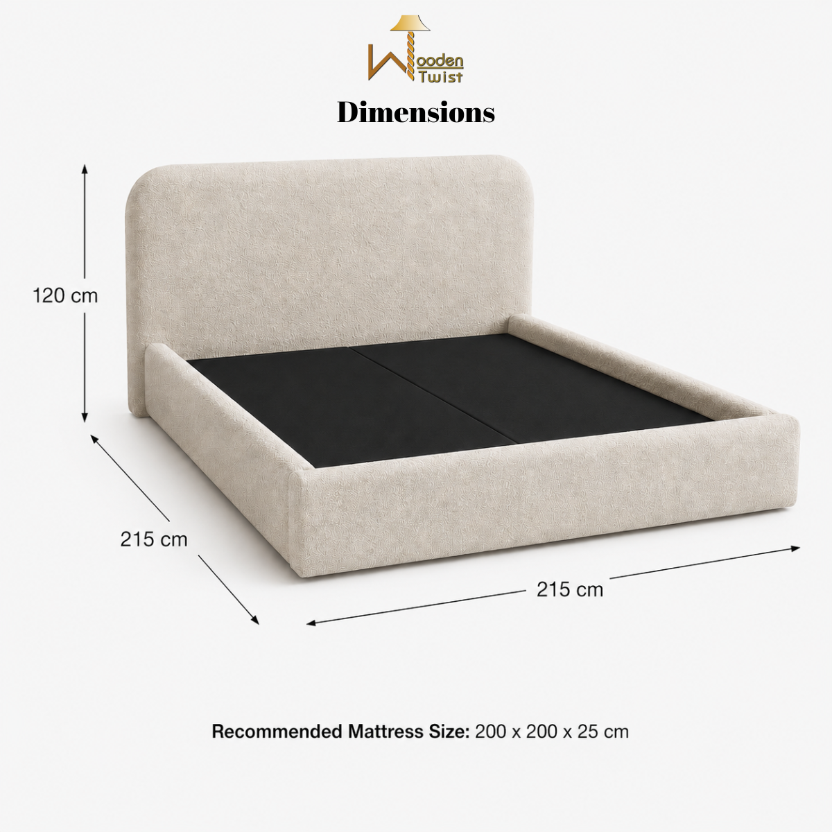 dimensions for Super King 200x200 - frame 215cm width x 215cm length x 120cm height